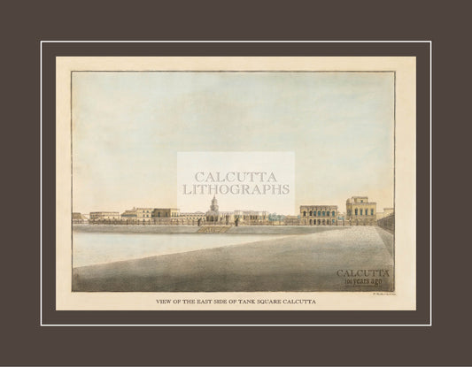 View of the East Side of Tank Square Calcutta (Code: 097) – Coloured Lithograph